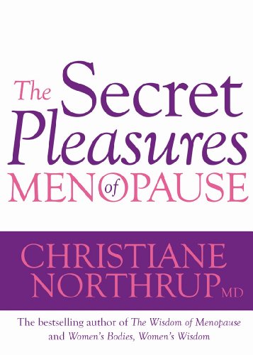 THE SECRET PLEASURES OF THE MENOPAUSE