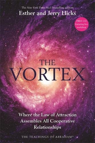 Beispielbild für The Vortex: Where the Law of Attraction Assembles All Cooperative Relationships zum Verkauf von Discover Books