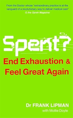 Stock image for Spent: Revive: Stop Feeling Spent and Feel Great Again for sale by Infinity Books Japan