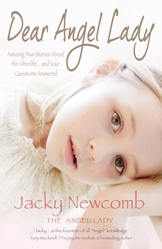 9781848500648: Dear Angel Lady. Jacky Newcomb, the Angel Lady