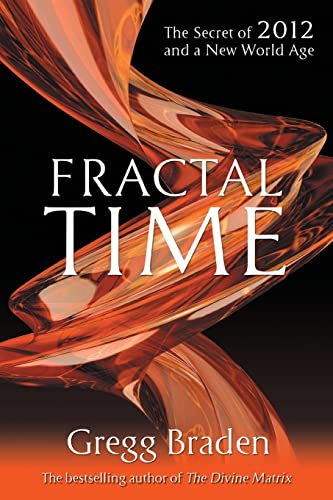9781848500754: Fractal Time: The Secret Of 2012 And A New World Age