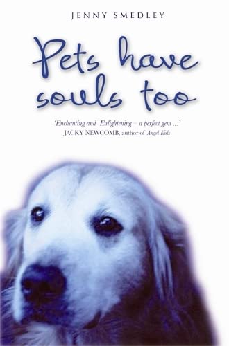 Imagen de archivo de Pets Have Souls Too a la venta por Better World Books