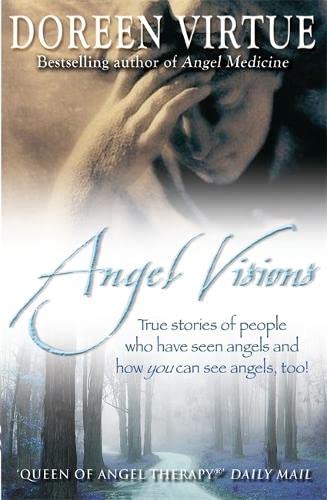 Imagen de archivo de Angel Visions: True Stories of People Who Have Seen Angels and How You Can See Angels Too! a la venta por WorldofBooks