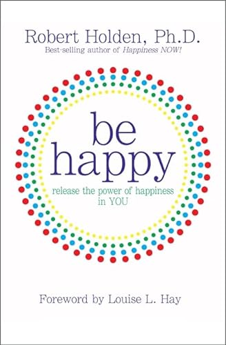 9781848501058: Be Happy