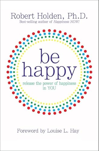 9781848501058: Be Happy