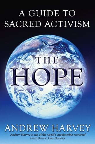 Beispielbild fr The Hope: A Guide to Sacred Activism zum Verkauf von WorldofBooks