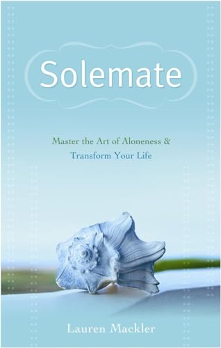 Beispielbild fr Solemate: Master the Art of Aloneness and Transform Your Life zum Verkauf von WorldofBooks