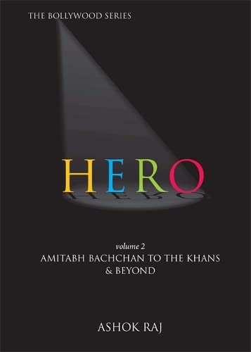 Beispielbild fr Hero Vol. 2 : Amitabh Bachchan to the Khans and Beyond zum Verkauf von Better World Books