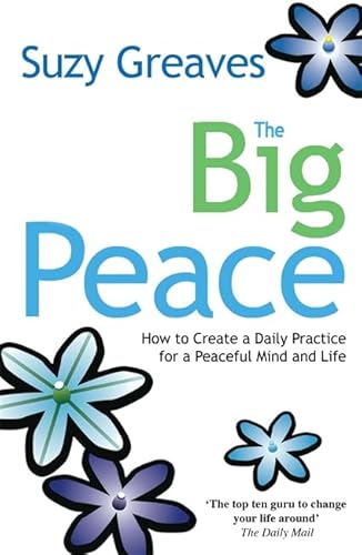 Beispielbild fr The Big Peace: Find Yourself Without Going Anywhere zum Verkauf von WorldofBooks