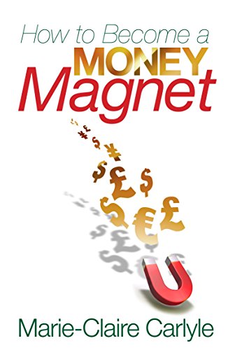 Beispielbild fr How to Become a Money Magnet zum Verkauf von WorldofBooks