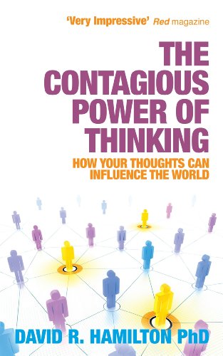 Stock image for The Contagious Power of Thinking: How Your Thoughts Can Influence the World for sale by WorldofBooks