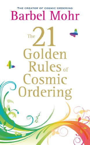 Stock image for The 21 Golden Rules for Cosmic Ordering for sale by WorldofBooks