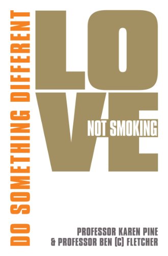 9781848503250: Love Not Smoking: Do Something Different