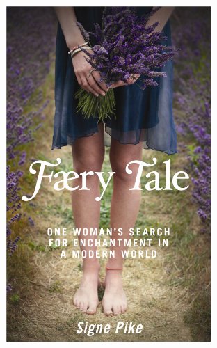 Stock image for Faery Tale: One Woman's Search for Enchantment in a Modern World for sale by Half Price Books Inc.