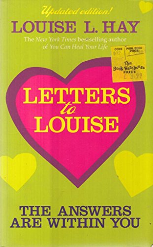 9781848504349: Letters to Louise: The Answers Are Within You