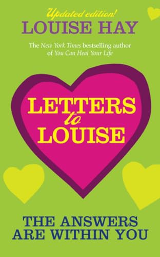 Stock image for Letters to Louise: The Answers Are Within You for sale by AwesomeBooks