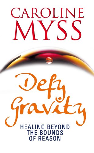 Beispielbild fr Defy Gravity: Healing Beyond the Bounds of Reason zum Verkauf von WorldofBooks