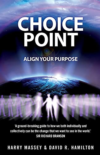Stock image for Choice Point: Align Your Purpose for sale by Goldstone Books