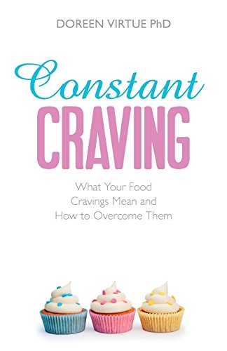 9781848505902: Constant Craving: What Your Food Cravings Mean and How to Overcome Them