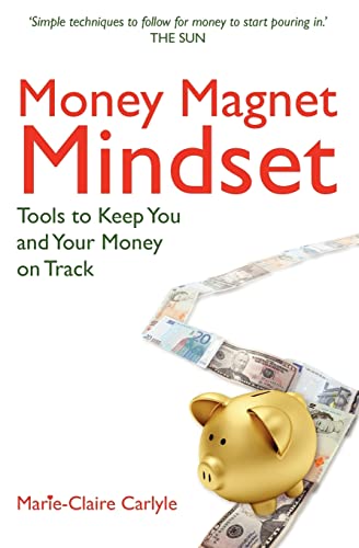 Stock image for Money Magnet Mindset : Tools to Keep You and Your Money on Track for sale by Better World Books
