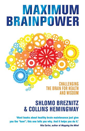 9781848509573: Maximum Brainpower: Challenging the Brain for Health and Wisdom