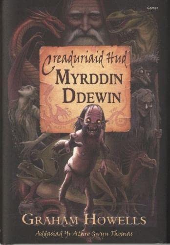 Stock image for Creaduriaid Hud Myrddin Ddewin for sale by WorldofBooks