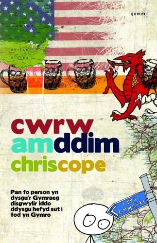 Imagen de archivo de Cwrw am Ddim A Rhesymau Eraill dros Ddysgu'r Iaith a la venta por ThriftBooks-Atlanta