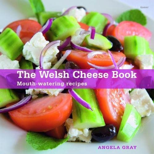 Beispielbild fr Welsh Cheese Book, The - Mouth-Watering Recipes zum Verkauf von WorldofBooks
