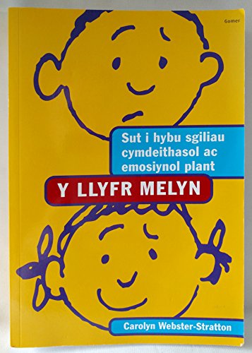 Stock image for Llyfr Melyn, Y - Sut i Hybu Sgiliau Cymdeithasol ac Emosiynol Plant for sale by Goldstone Books