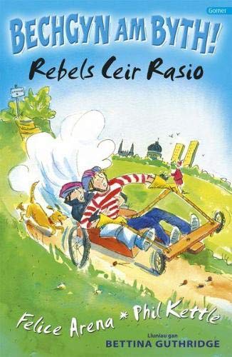 Stock image for Cyfres Bechgyn am Byth!: Rebels Ceir Rasio for sale by Goldstone Books