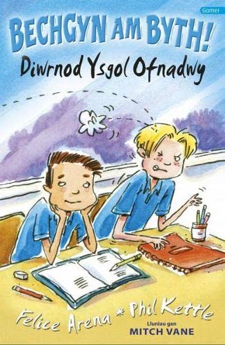 Stock image for Cyfres Bechgyn am Byth!: Diwrnod Ysgol Ofnadwy for sale by WorldofBooks