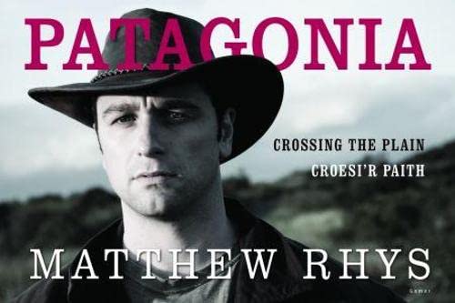 Stock image for Patagonia: Croesi'r Paith / Crossing the Plain for sale by Front Cover Books