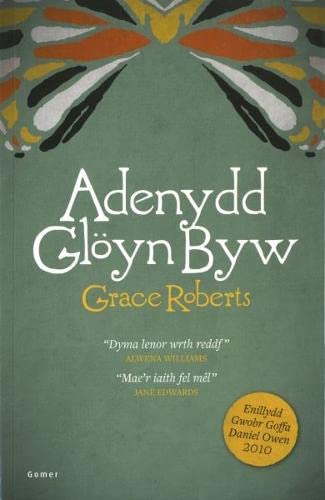 Stock image for Adenydd Gl yn Byw - Enillydd Gwobr Goffa Daniel Owen 2010 for sale by WorldofBooks
