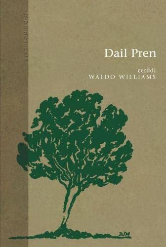 Dail Pren (Cyfres Clasuron) - Williams, Waldo