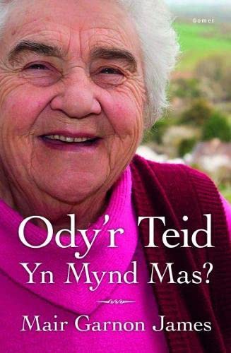 Stock image for Odi'r Teid Yn Mynd Ma's? for sale by Goldstone Books