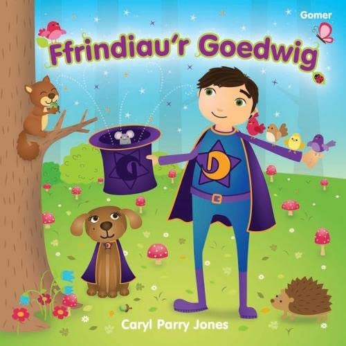 Stock image for Cyfres Dewin:3 Ffrindiau'r Goedwig for sale by AwesomeBooks