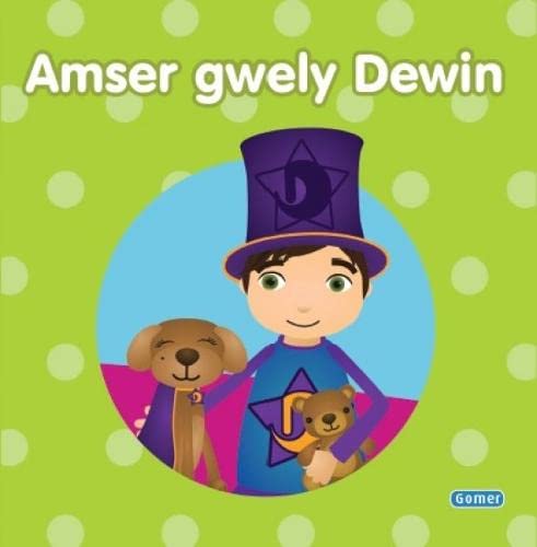 Stock image for Cyfres Dewin: 1. Amser Gwely Dewin for sale by WorldofBooks