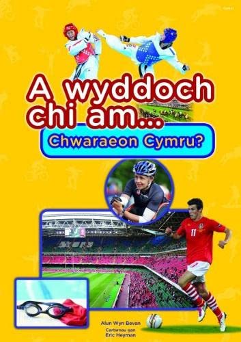 Stock image for Cyfres a Wyddoch Chi: A Wyddoch Chi am Chwaraeon Cymru? for sale by WorldofBooks