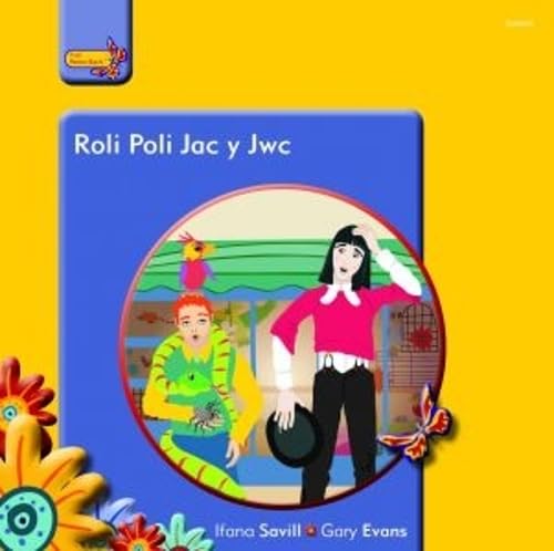 Stock image for Pobl Pentre Bach: Roli Poli Jac y Jwc for sale by WorldofBooks