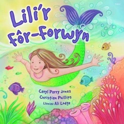 Stock image for Cyfres Parc y Bore Bach: 1. Lili'r F r-Forwyn for sale by Goldstone Books