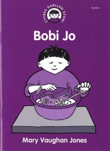 Stock image for Cyfres Darllen Stori: Bobi Jo for sale by Goldstone Books