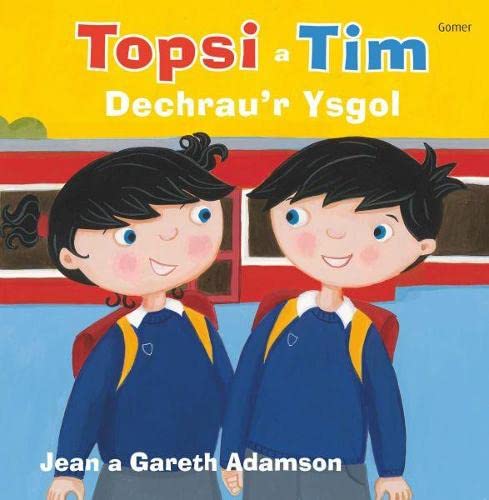 Stock image for Topsi a Tim: Dechrau'r Ysgol for sale by WorldofBooks