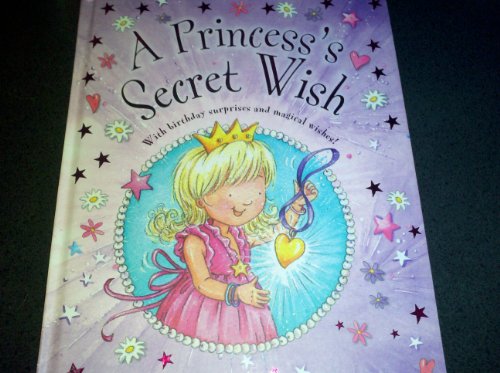 Imagen de archivo de A Princess's Secret Wish a la venta por Better World Books: West