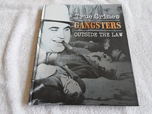 Stock image for Gangsters Outside the Law for sale by Better World Books
