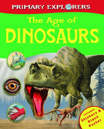 Beispielbild fr Age of Dinosaurs, the (Primary Explorers) zum Verkauf von Better World Books
