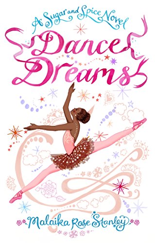Imagen de archivo de Dance Dreams (Sugar and Spice) a la venta por WorldofBooks