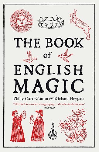 9781848540415: The Book of English Magic