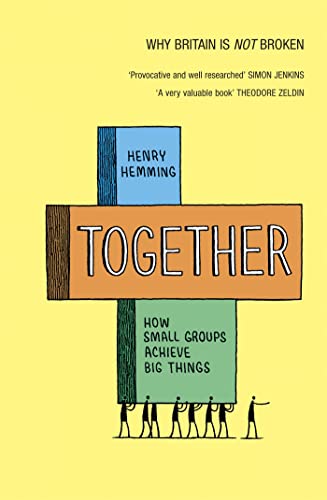 9781848540569: Together: How small groups achieve big things