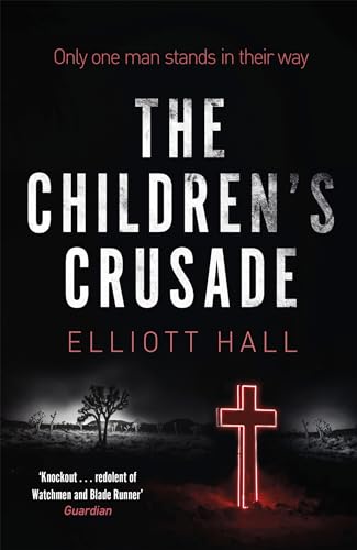 9781848540767: The Children's Crusade: Only one man stands in their way . . . (Strange Trilogy)