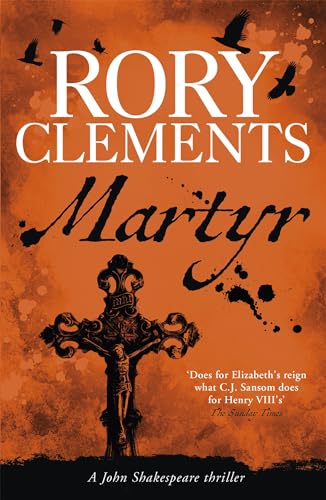 Imagen de archivo de Martyr. Rory Clements a la venta por ThriftBooks-Atlanta